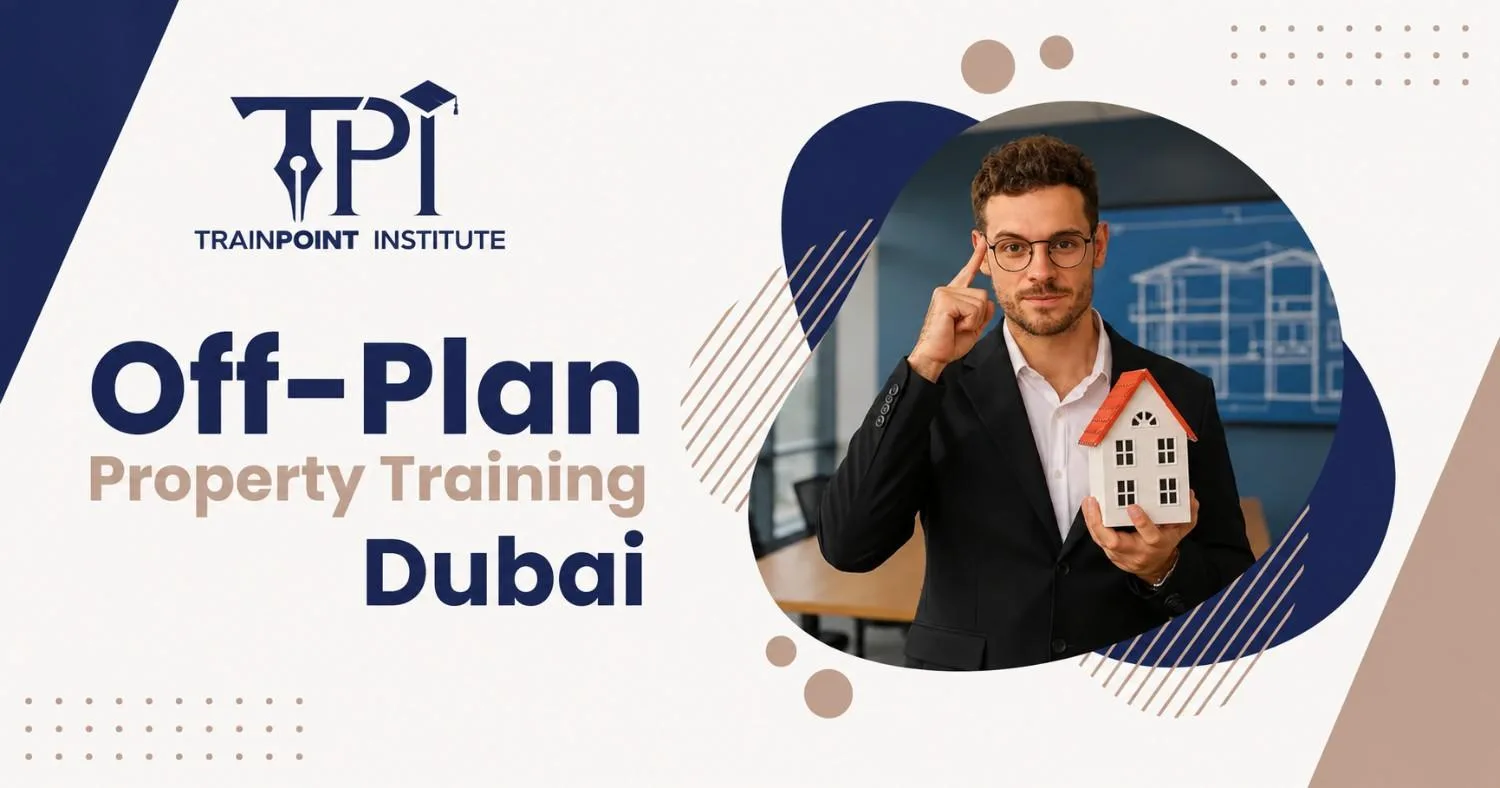 Expert Off-plan property training in Dubai Benefit