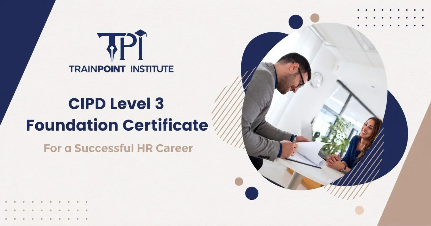 CIPD Level 3 Foundation Certificate for a successful HR career