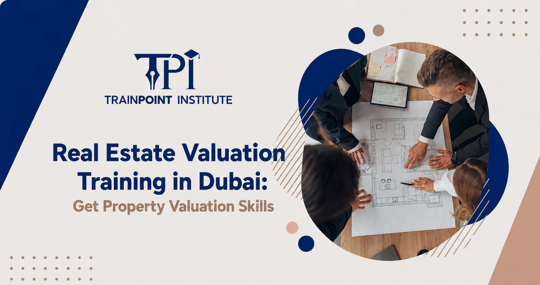Real Estate Valuation Training in Dubai Get Property Valuation Skills