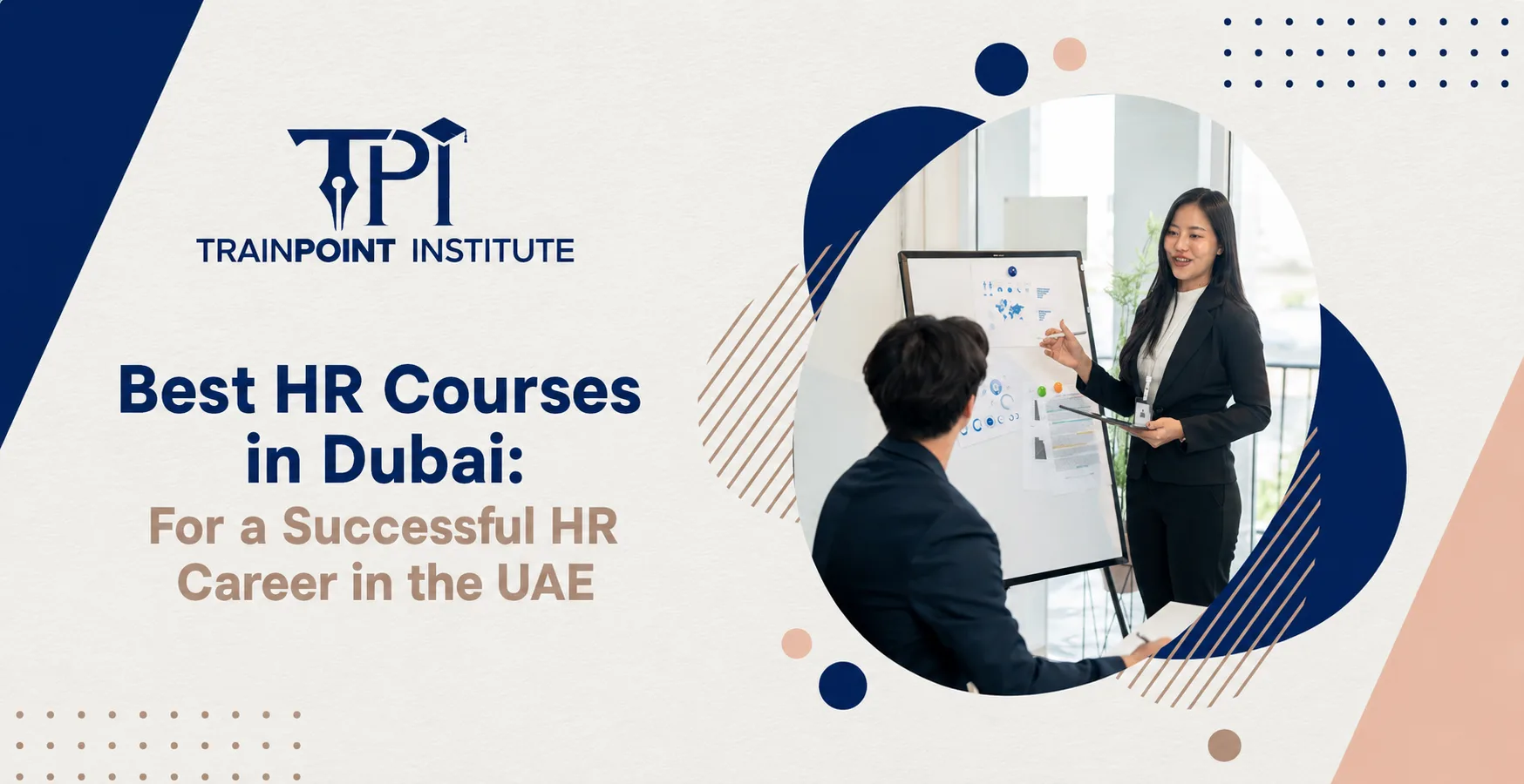 HR Course in Dubai. Choose the suitable HR Courses in Dubai from TrainPoint Institute.