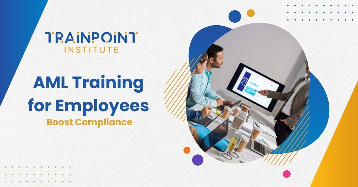 AML Training for Employees in Dubai Boost Compliance